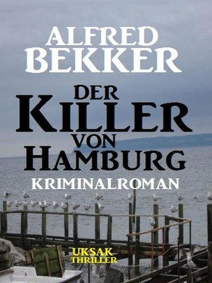 cover image of Alfred Bekker Kriminalroman